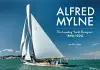 Alfred Mylne The Leading Yacht Designer cover