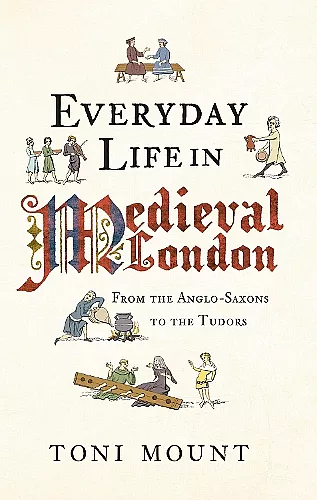 Everyday Life in Medieval London cover