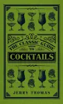 The Classic Guide to Cocktails cover