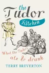 The Tudor Kitchen cover