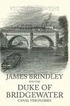 James Brindley and the Duke of Bridgewater cover