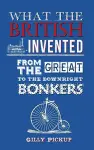 What the British Invented cover