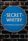 Secret Whitby cover