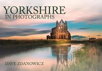 Yorkshire in Photographs cover