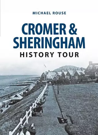 Cromer & Sheringham History Tour cover