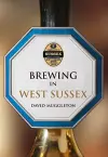 Brewing in West Sussex cover