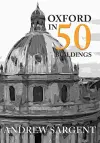 Oxford in 50 Buildings cover
