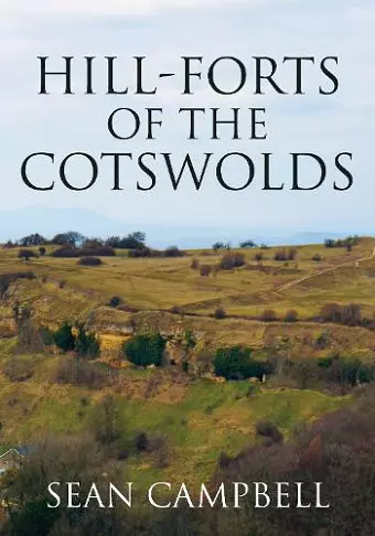 Hill-Forts of the Cotswolds cover