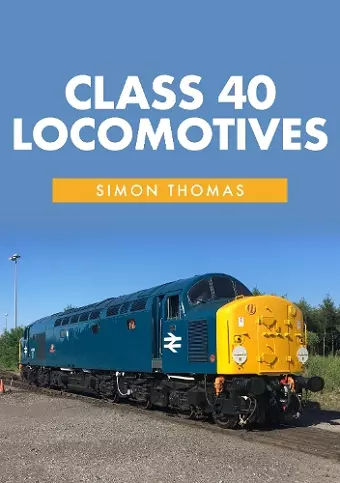 Class 40 Locomotives cover