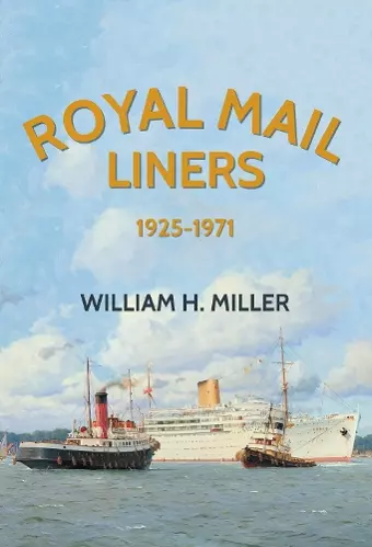 Royal Mail Liners 1925-1971 cover