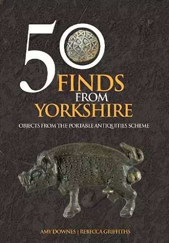 50 Finds From Yorkshire cover