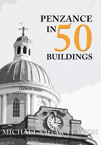Penzance in 50 Buildings cover