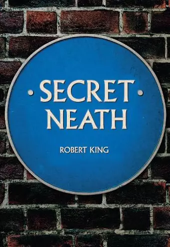 Secret Neath cover