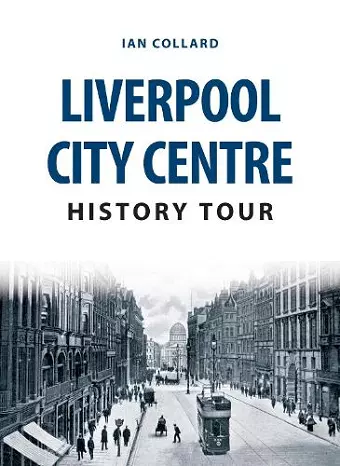 Liverpool City Centre History Tour cover