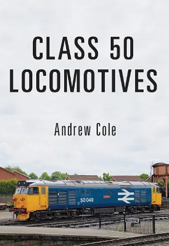 Class 50 Locomotives cover
