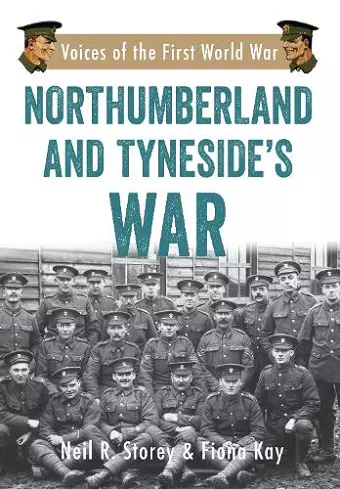 Northumberland and Tyneside's War cover