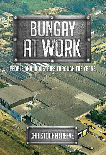 Bungay at Work cover