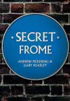 Secret Frome cover