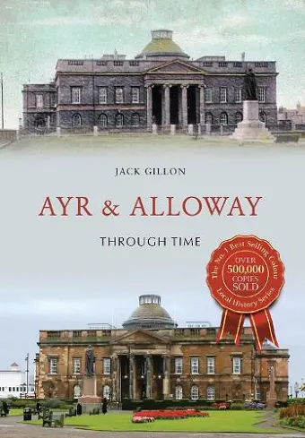 Ayr & Alloway Through Time cover