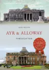Ayr & Alloway Through Time cover