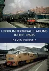 London Terminal Stations in the 1960s cover