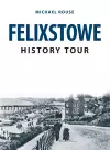 Felixstowe History Tour cover