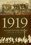 1919 - A Land Fit for Heroes cover