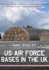 US Air Force Bases in the UK cover