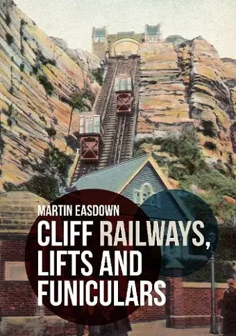 Cliff Railways, Lifts and Funiculars cover