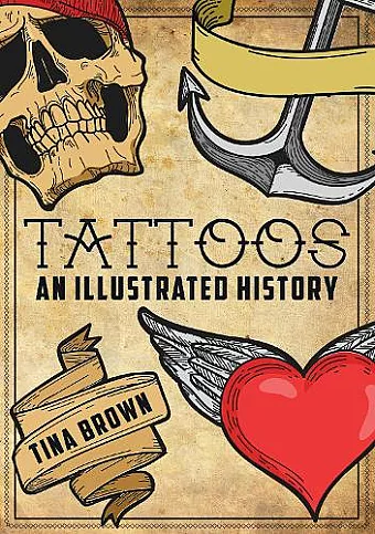 Tattoos: An Illustrated History cover