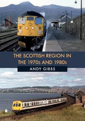 The Scottish Region in the 1970s and 1980s cover