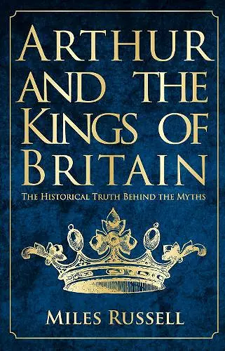 Arthur and the Kings of Britain cover