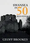 Swansea in 50 Buildings cover