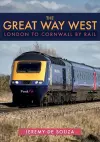 The Great Way West: London to Cornwall by Rail cover