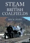 Steam in the British Coalfields cover