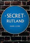 Secret Rutland cover
