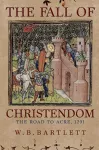 The Fall of Christendom cover