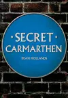 Secret Carmarthen cover