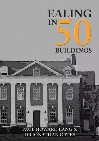 Ealing in 50 Buildings cover