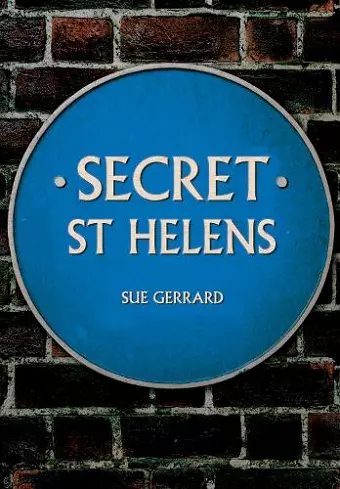 Secret St Helens cover