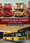 London Bus Liveries: A Miscellany cover