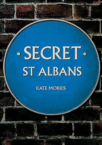 Secret St Albans cover