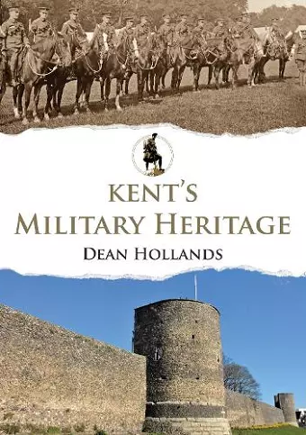 Kent's Military Heritage cover
