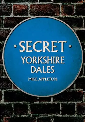 Secret Yorkshire Dales cover