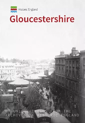 Historic England: Gloucestershire cover