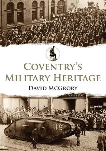 Coventry's Military Heritage cover