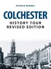 Colchester History Tour Revised Edition cover