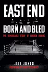 East End Born and Bled cover