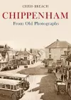 Chippenham From Old Photographs cover