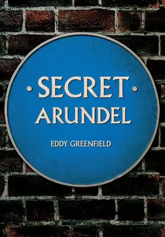 Secret Arundel cover